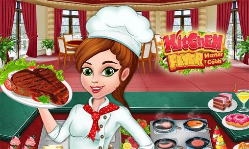 game pic for Kitchen fever: Master cook